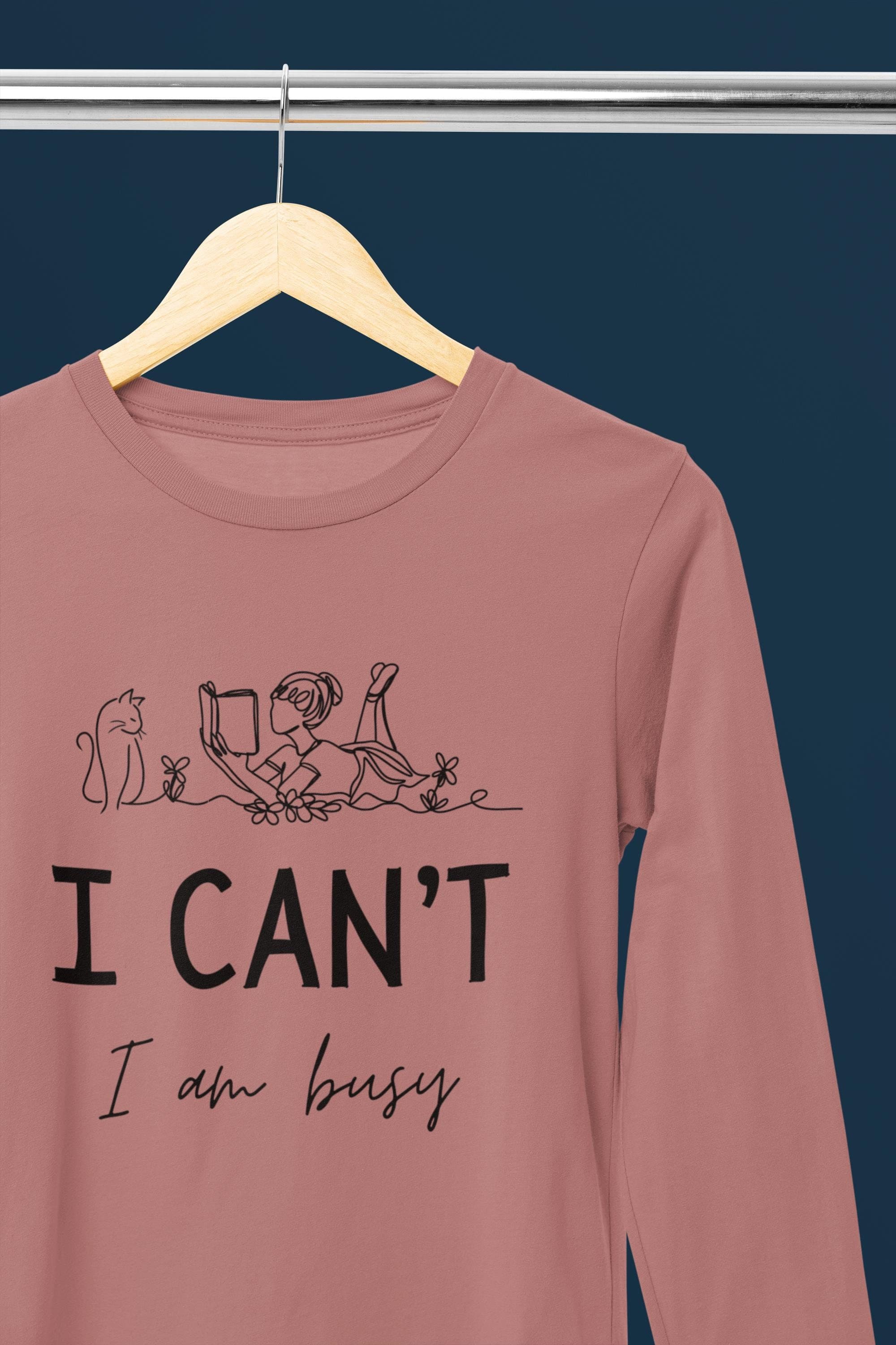 Women Long Sleeves, I am busy tees, Book Lovers, Cat Lovers, Cat Mom, Book worms, Cute Shirts, cat and books full sleeves t-shirt for women
